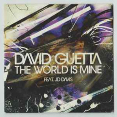 David Guetta feat JD Davis - The World Is Mine (Joren Heelsing Mix 2012) (2025 Refill)