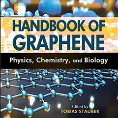 [Get] KINDLE 📑 Handbook of Graphene, Volume 2: Physics, Chemistry, and Biology by  T