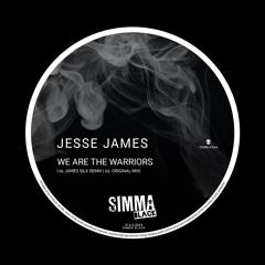SIMBLK344 | Jesse James - We Are The Warriors (James Silk Remix)