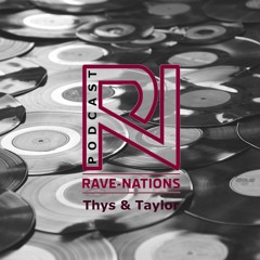 Thys & Taylor @ Rave-Nations Podcast [Melodic Techno] Vinyl-Set