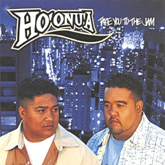 Ho'onu'a - She Looks Good ft.O-Shen