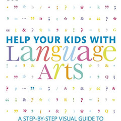 [DOWNLOAD] EPUB 🖊️ Help Your Kids with Language Arts: A Step-by-Step Visual Guide to
