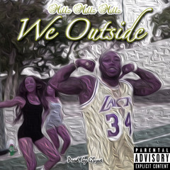 Millz Millz Millz - We Outside (prod. by G5yve)