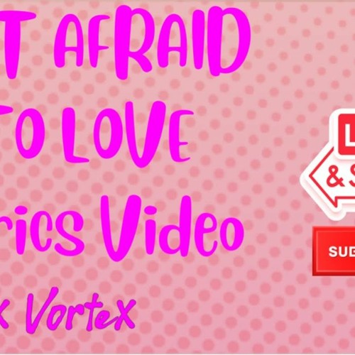 Flux Vortex - Not Afraid To Love