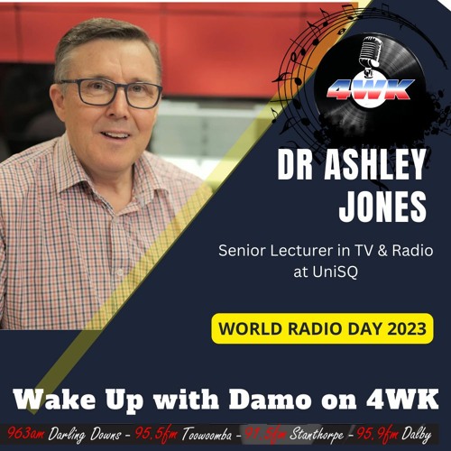 Stream World Radio Day 2023 Dr Ashley Jones USQ 13022023 by 4wkstudio ...