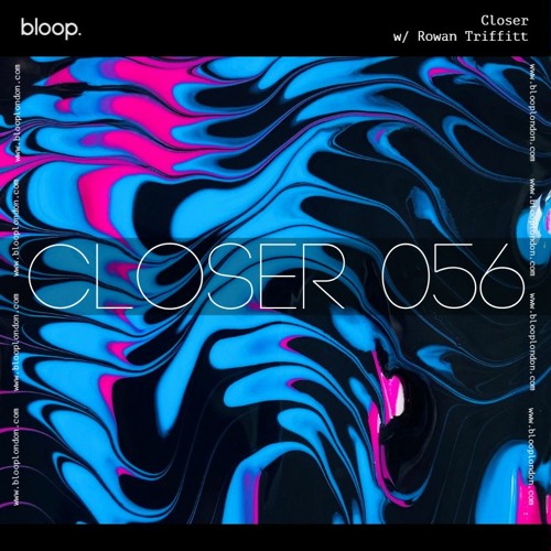 Closer w/ Rowan Triffitt (December 2023)