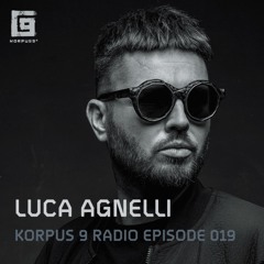 Korpus 9 Radio Episode 019 - Luca Agnelli