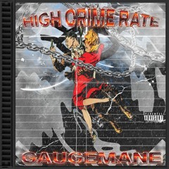 HIGH CRIME RATE