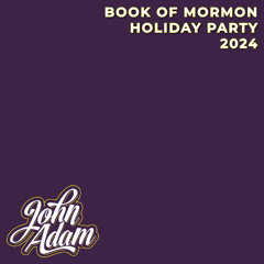 Book Of Mormon Holiday Party 2024