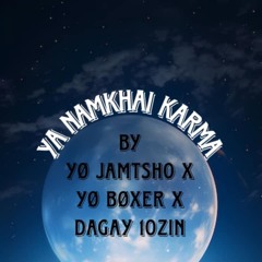 Namkha-By Yo-Boxer x Yo-jamtso x Dagay