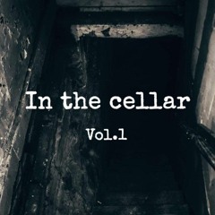 In The Cellar Vol.1