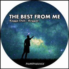 The Best From Me - Pharpheonix