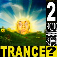 Como Saber Si Estoy En Trance? vol.2