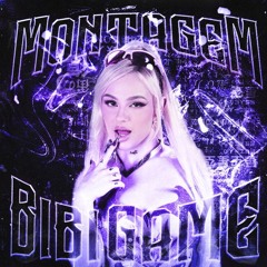 Montagem Bibi Game - Slowed