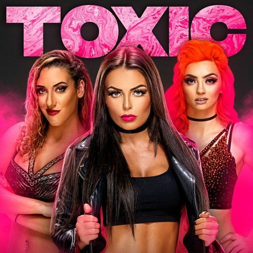 💋🥀🔥Toxic Attraction Entrance Theme💋🥀🔥