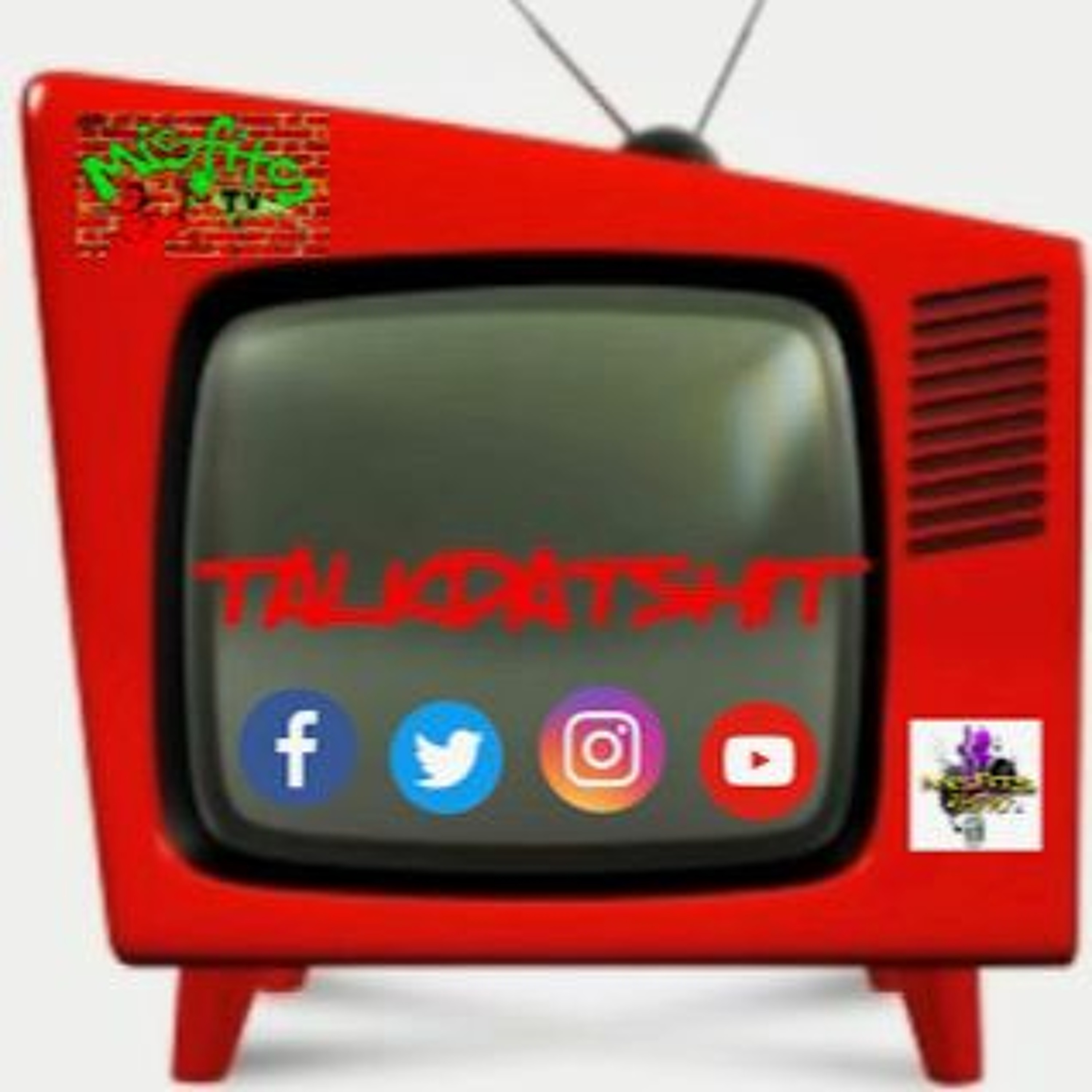 Talk Dat Shit TV PodCast 7-9-2023 episode artwork