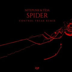 Nitepunk, Tida & Control Freak - Spider (Valerine's Baile Funk Edit)