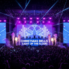 Christmas Bells (Light Up the Floor)