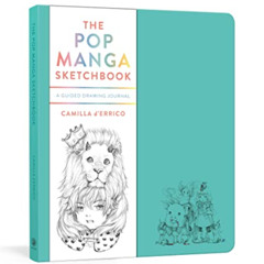 FREE PDF 📂 The Pop Manga Sketchbook: A Guided Drawing Journal by  Camilla d'Errico [