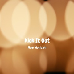 Kick It Out