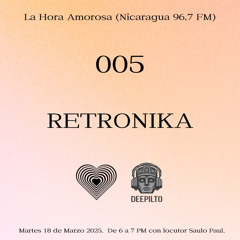La Hora Amorosa 005 - Retronika