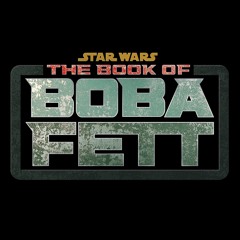 PewCast 097: The Book of Boba Fett – Chapter 7: In The Name Of Honor