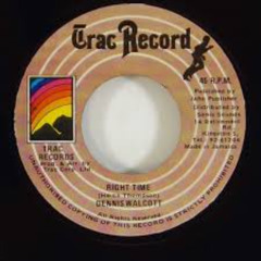 Dennis Walcott - Right Time