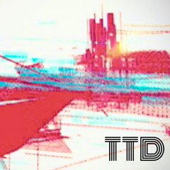 TTD (prod. Tommioslo,A.J Montreux, Upmadeit)