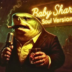 Baby Shark (1950s soul).mp3