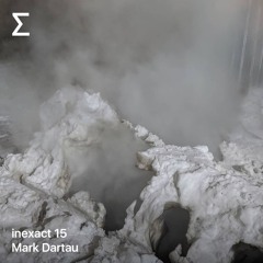 inexact 15 – Mark Dartau