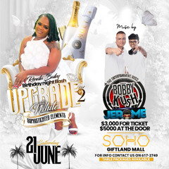 UPGRADE PT.2 AT SOHO, LIVE AUDIO - BOBBY KUSH & JEROME