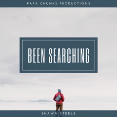 Been Searching