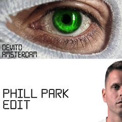 DEVITO - Amsterdam (PHILL PARK Edit)