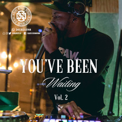 You've Been Waiting Pt2