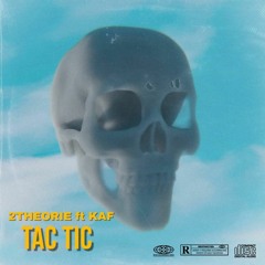 TAC-TIC 🎭ft BOGA & KAF