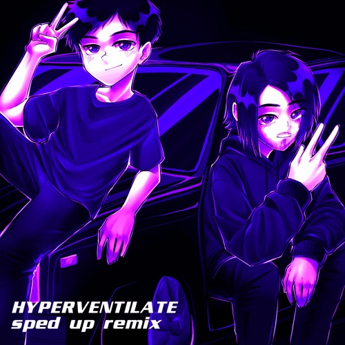 Stream HYPERVENTILATE [SPED UP] by CRØSSED HEARTS | Listen online for ...