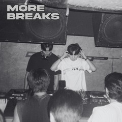 More Breaks Invites: rom & BAAWLA (2h set)