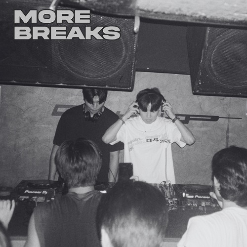 More Breaks Invites: rom & BAAWLA (2h set)