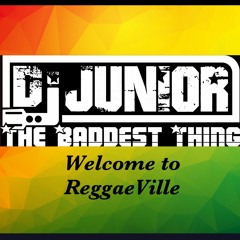 Welcome To ReggaeVille Mix Tape (Mixed By Dj Junior The Baddest Thing)