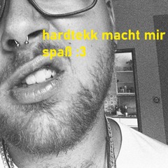 hardtekk macht mir spaß :3