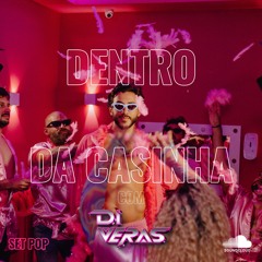 DENTRO DA CASINHA (Set pop special birthday )