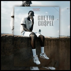 GHETTO GO$PEL