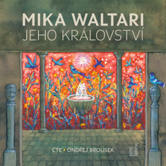 Ukazka – Mika Waltari – Jeho kralovstvi / cte Ondrej Brousek_audiokniha_OneHotBook