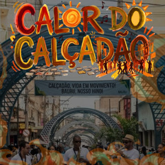 Calor do Calçadão