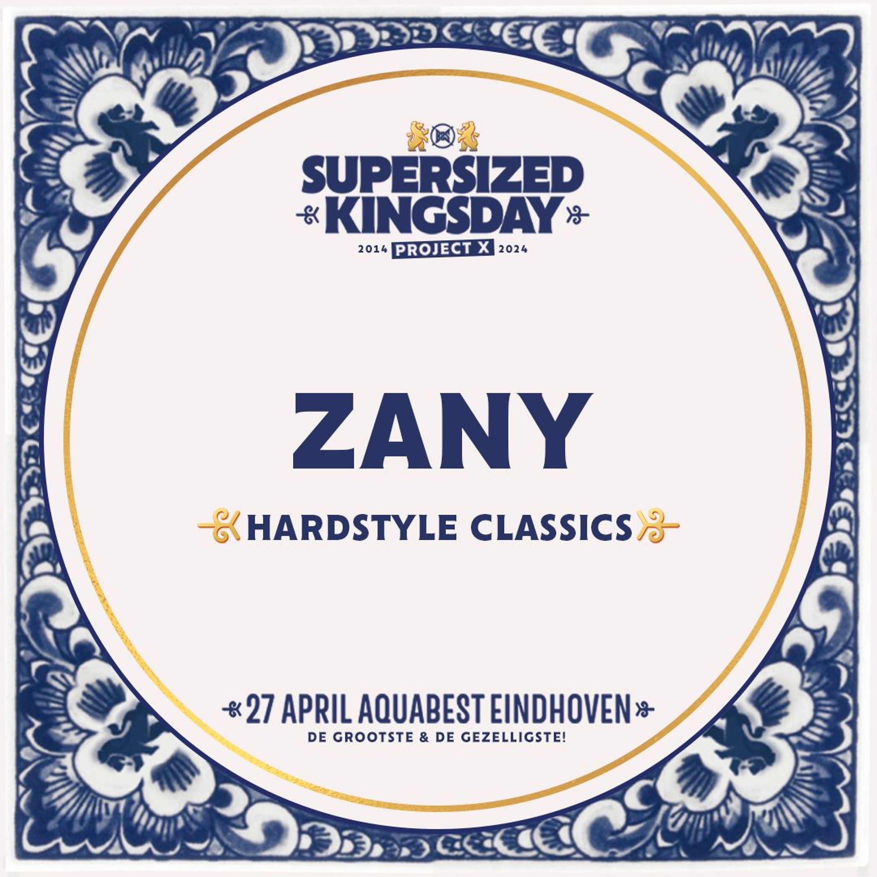 Supersized Kingsday Festival 2024 | Hardstyle Classics | Zany episode artwork