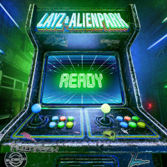 LAYZ & Alienpark - READY | Subsidia