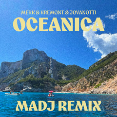 Oceanica (MADJ Remix)