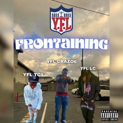 Young FrontLinerz - FRONTaining (Ft. YFL Crazo6 x YFL TC4 x YFL LC)