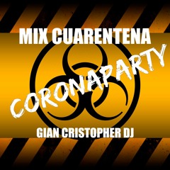MIX CUARENTENA REGGAETON 2020 - GIAN CRISTOPHER DJ
