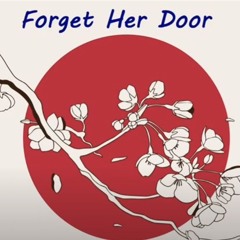 Forget Her Door